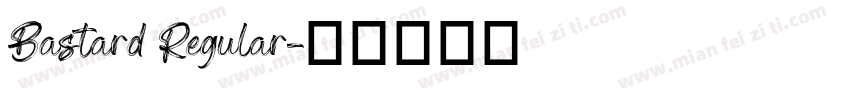 Bastard Regular字体转换